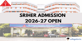SRIHER Admission 2026 27 Open